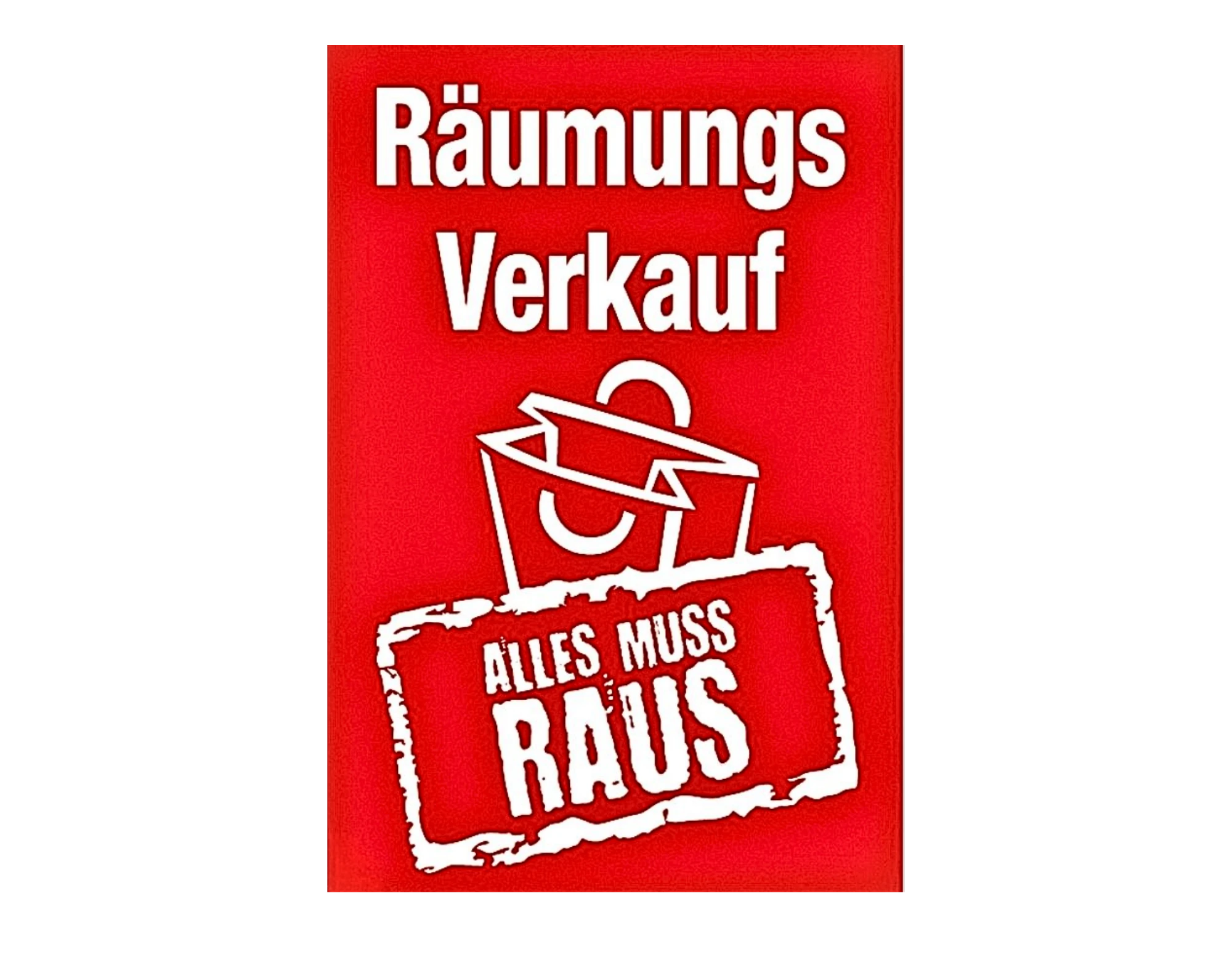 Affiche Räumungs Verkauf "ALLES MUSS RAUS"