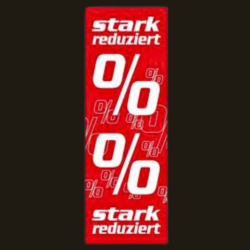 Plakat stark reduziert %